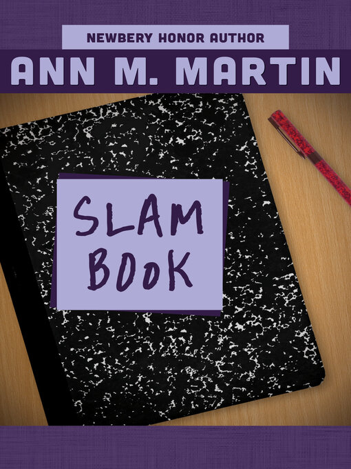 Title details for Slam Book by Ann M. Martin - Available